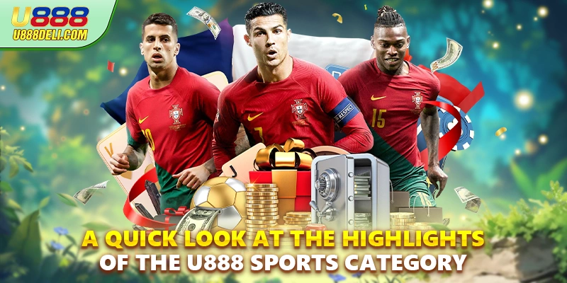 A quick look at the highlights of the U888 sports category